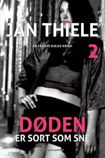Døden er sort som sne (En Frants Hjejle-krimi, #2)