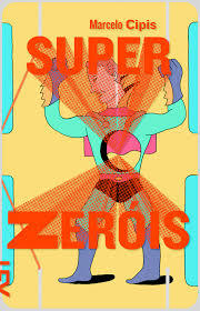 Super Zeróis (Unknown Binding)