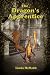 The Dragon's Apprentice (Dragon Valley, #1)