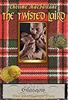 The Twisted Laird by Cherime MacFarlane