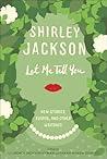 Let Me Tell You by Shirley Jackson