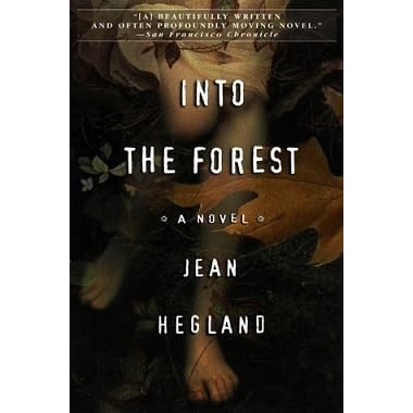 Into the Forest by Jean Hegland — Reviews, Discussion, Bookclubs ... Into the Forest by Jean Hegland — Reviews, Discussion, Bookclubs ...