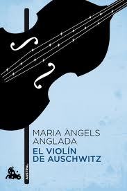 Portada de El violín de Auschwitz, de Maria Àngels Anglada
