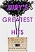 Jury's Greatest Hits by Eileen Gonzalez