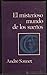 El misterioso mundo de los sueños. Interpretaciones desde la mitología al psicoanálisis.