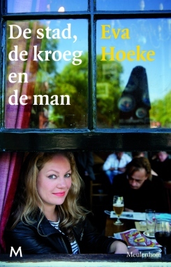 De stad, de kroeg en de man (Paperback)