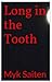 Long in the Tooth