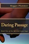 Daring Passage (Spirited Away, #2) Daring Passage (Spirited Away, #2)