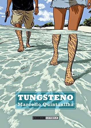 Portada de Tungsteno, de Marcello Quintanilha