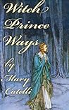 Witch-Prince Ways