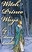 Witch-Prince Ways by Mary Catelli