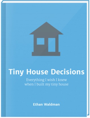 Tiny House Decisions