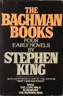 The Bachman Books: Four Early Novels by Stephen King
