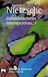 Consideraciones Intempestivas 1 by Friedrich Nietzsche