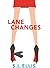 Lane Changes (Cassie Cruise...