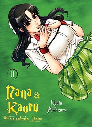 Nana & Kaoru: Fesselnde Liebe 11 (Paperback)
