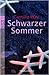Schwarzer Sommer