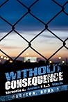 Without Consequence