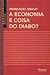A Economia é coisa do Diabo?
