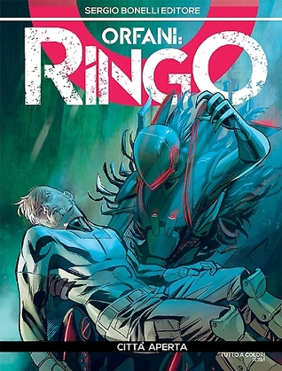 Orfani - Ringo n. 3: Città aperta (Mass Market Paperback)