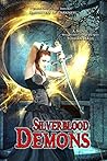 Silverblood Demons (Daughters of Darkness #1) Silverblood Demons (Daughters of Darkness #1)