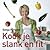 Kook je slank en fit