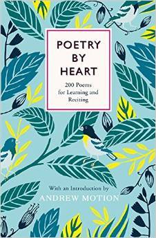 Poetry by Heart: Poems for Learning and Reciting