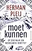 Moet kunnen by Herman Pleij