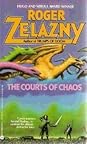 The Courts of Chaos by Roger Zelazny