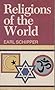Religions of the World by Earl Schipper