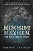 Mischief, Mayhem, The Blue Men of Minch (Curse Breakers, Peace Makers Book 1)