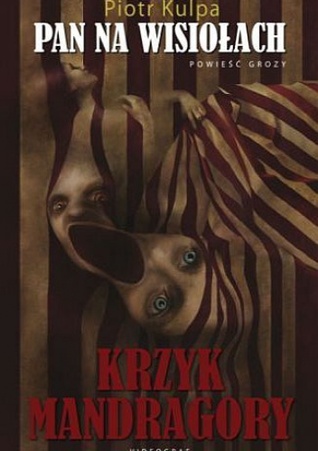 Pan na Wisiołach. Krzyk Mandragory
