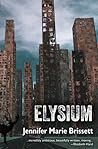 Elysium by Jennifer Marie Brissett