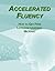 Accelerated Fluency - How t...
