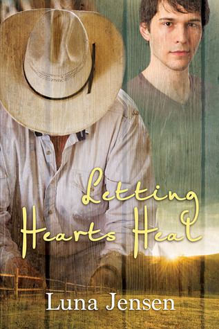 Letting Hearts Heal (Kindle Edition)