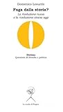 Fuga dalla storia?: La rivoluzione russa e la rivoluzione cinese oggi
