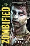 Zombified by Adam Gallardo