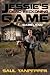 Jessie's Game #2: Dead Reckoning (GAMELAND, #11)