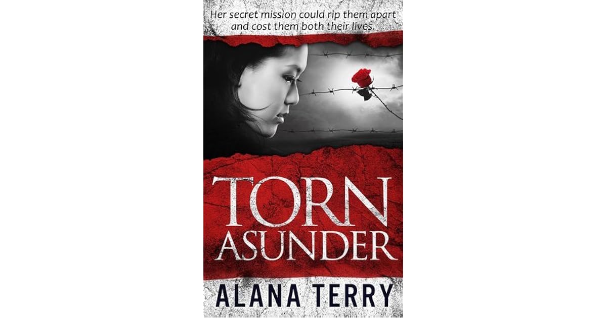 Torn Asunder (Whispers of Refuge 3) by Alana Terry