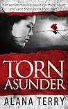 Torn Asunder by Alana Terry