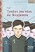 Toutes les vies de Benjamin