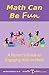 Math Can Be Fun