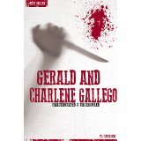 Gerald and Charlene Gallego - Serial Killers Unauthorized & Uncensored (Kindle Edition)