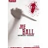 Joe Ball - Serial Killers Unauthorized & Uncensored