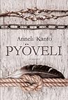 Pyöveli by Anneli Kanto