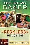 Reckless Devotion...