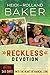 Reckless Devotion by Heidi Baker