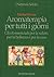 Aromaterapia per tutti i giorni. Gli oli essenziali per la sa... by Michael Kraus