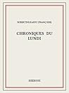 Chroniques du lundi Chroniques du lundi