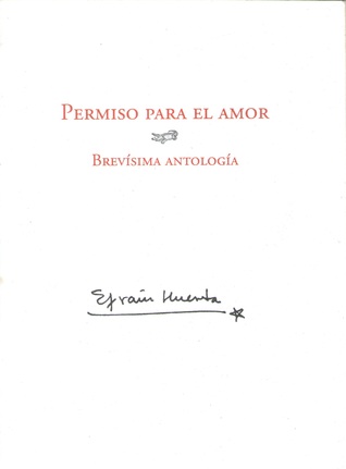 Permiso para el amor. Brevísima antología.